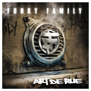 FONKY FAMILY Art de Rue