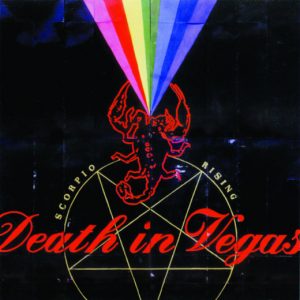 DEATH IN VEGAS - Scorpio rising