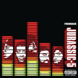 JURASSIC 5 - Feedback