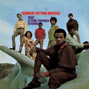 SLY & THE FAMILY STONE - Dance To The Music